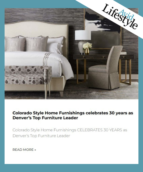 Colorado Style Home Furnishings celebrates 30 years as Denver's top Furniture Leader